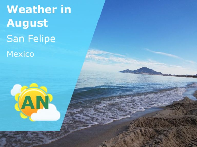 August Weather in San Felipe, Mexico - 2023