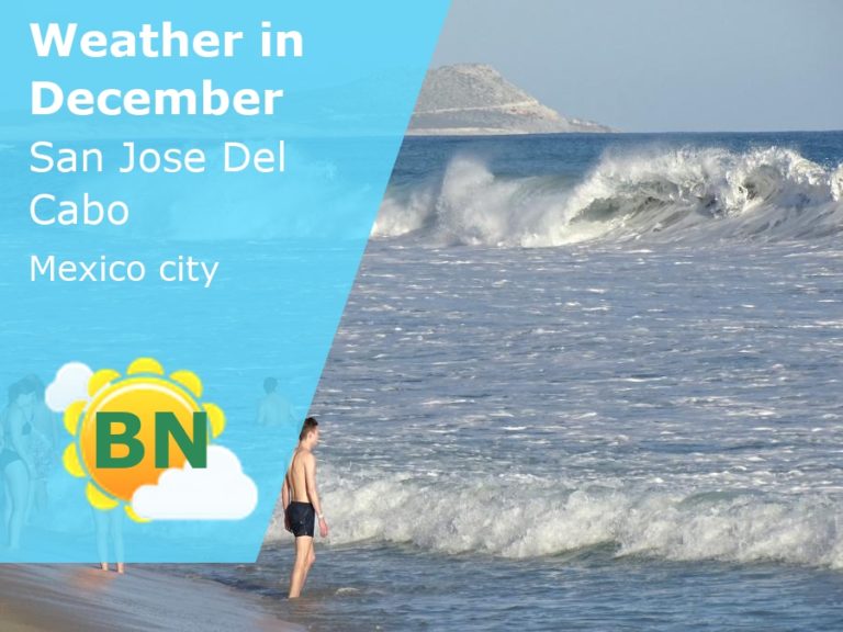 December Weather in San Jose Del Cabo, Mexico - 2023