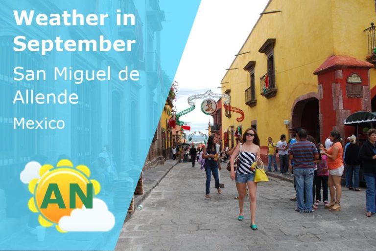 September Weather in San Miguel de Allende, Mexico - 2024