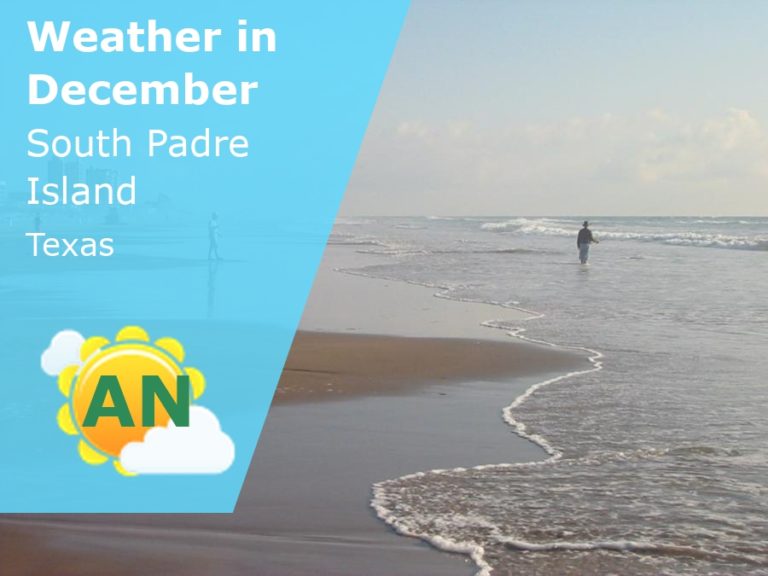 December Weather in South Padre Island, Texas - 2023