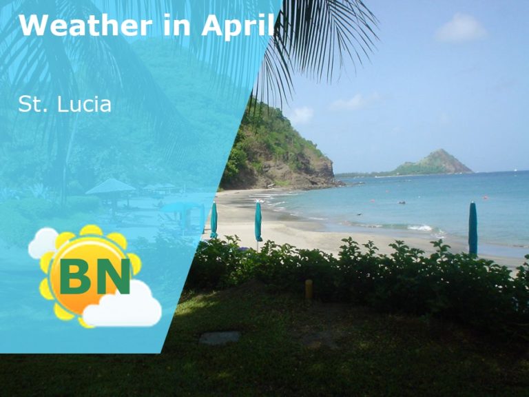 April Weather in St. Lucia - 2024