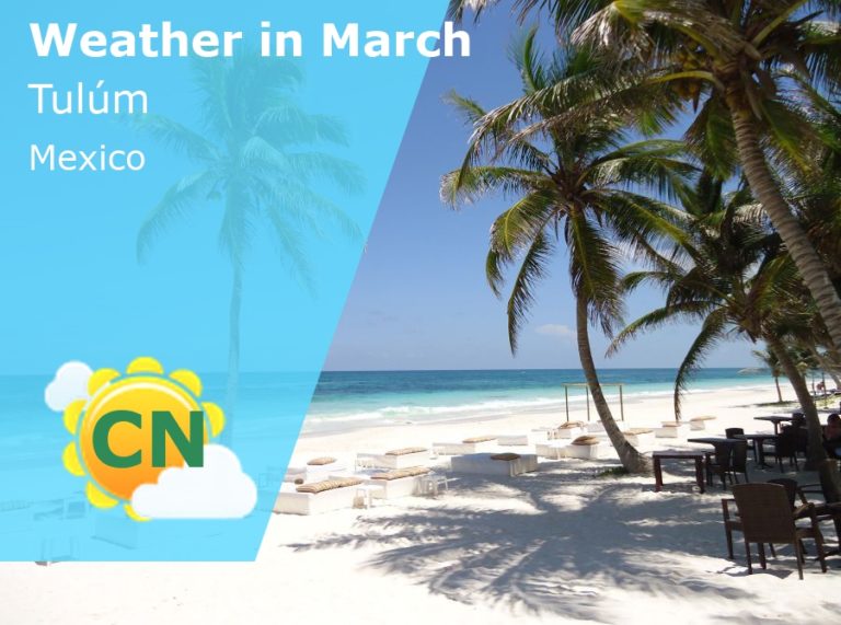 March Weather in Tulum, Mexico - 2025