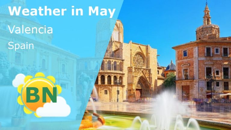 May Weather in Valencia, Spain - 2024