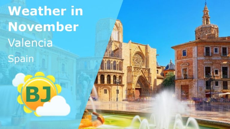 November Weather in Valencia, Spain - 2024