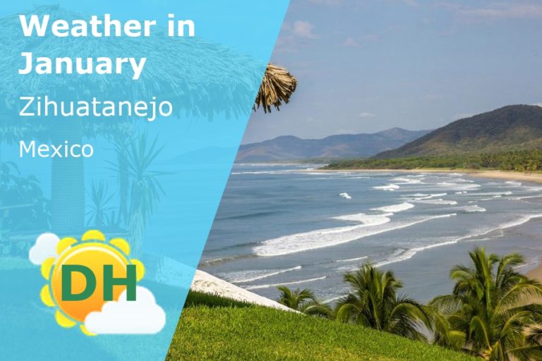 January Weather in Zihuatanejo, Mexico - 2026