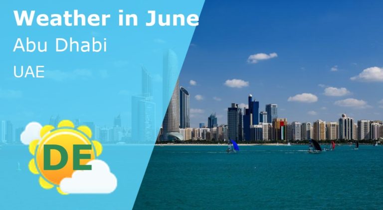 June Weather in Abu Dhabi, UAE - 2024