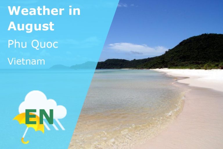 August Weather in Phu Quoc, Vietnam - 2024