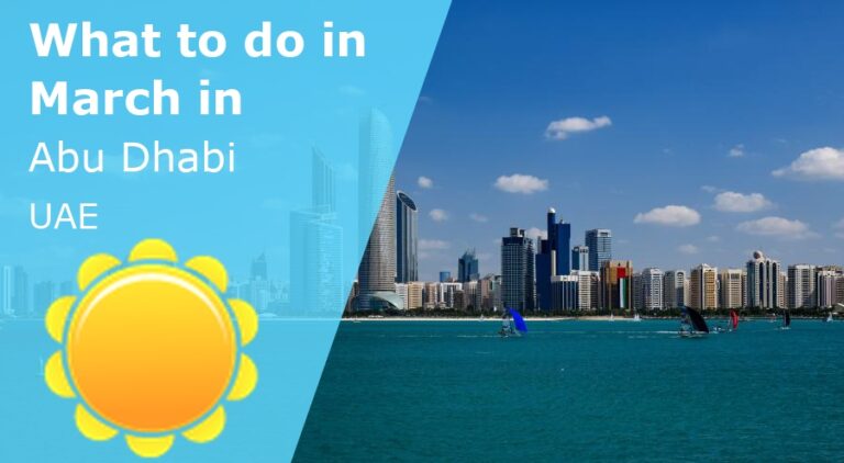 What to do in March in Abu Dhabi, UAE - 2024