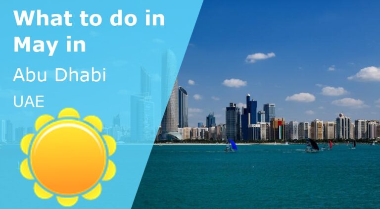 What to do in May in Abu Dhabi, UAE - 2024