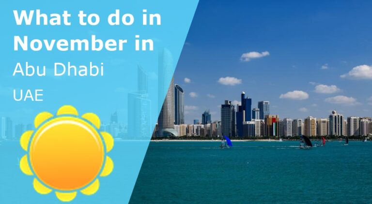 What to do in November in Abu Dhabi, UAE - 2023