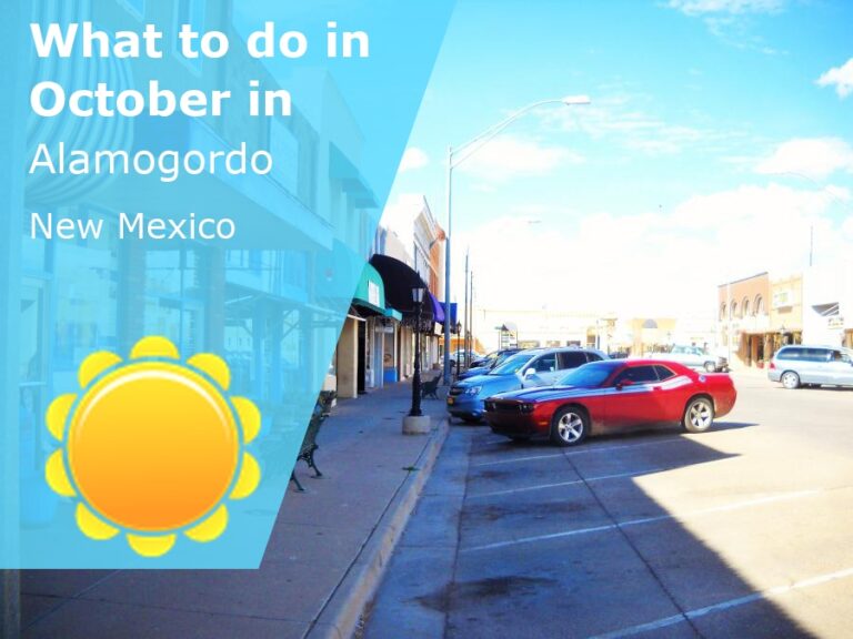 What to do in October in Alamogordo, New Mexico - 2024