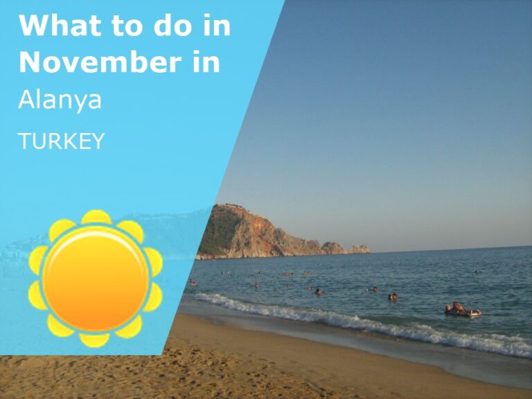 What to do in November in Alanya, Turkey - 2023