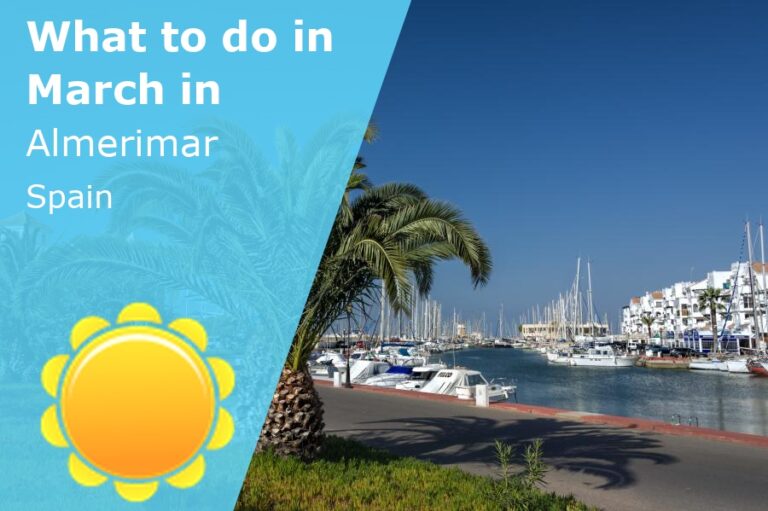 What to do in March in Almerimar, Spain - 2023