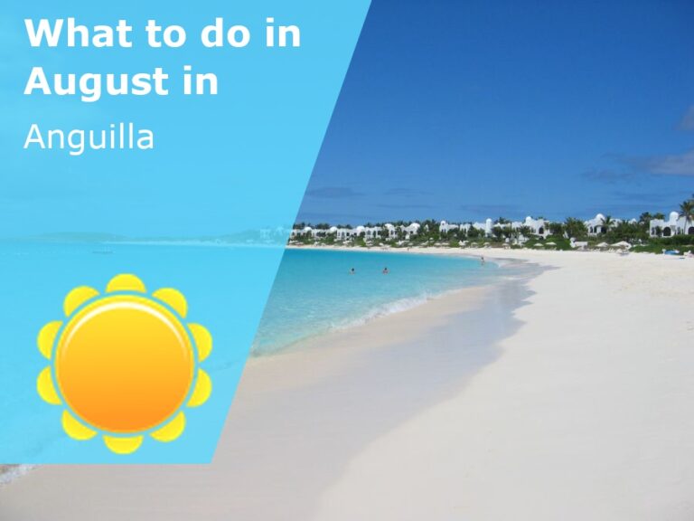 What to do in August in Anguilla - 2023