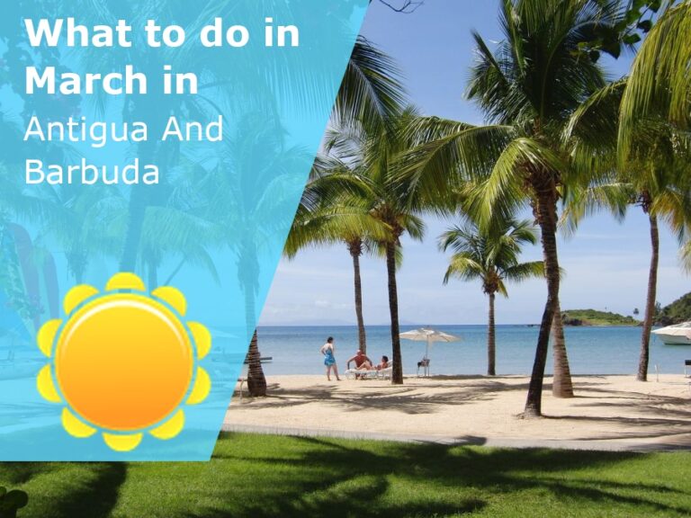 What to do in March in Antigua And Barbuda - 2023