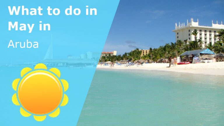 What to do in May in Aruba - 2023