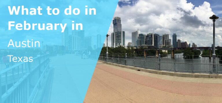 What to do in February in Austin, Texas - 2026