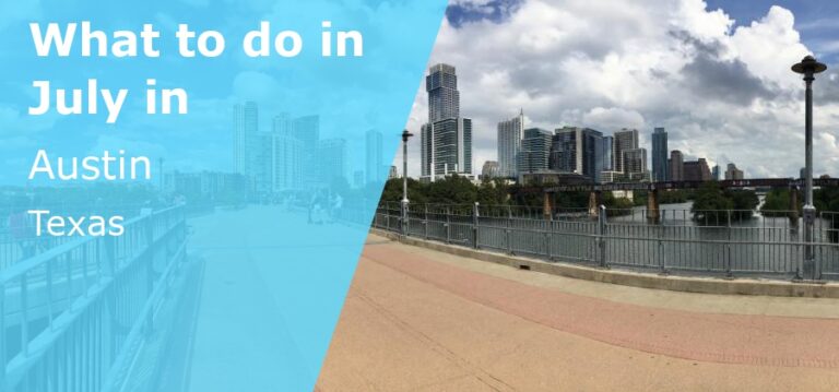What to do in July in Austin, Texas - 2025