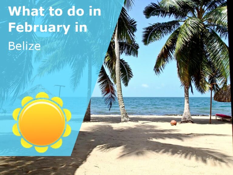 What to do in February in Belize - 2025