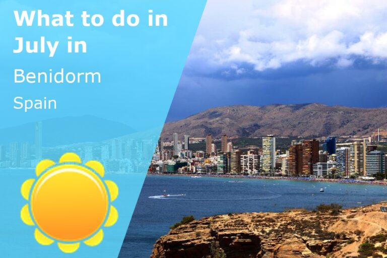 What to do in July in Benidorm, Spain - 2023