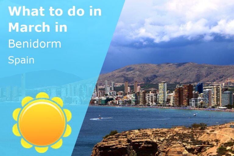 What to do in March in Benidorm, Spain - 2023