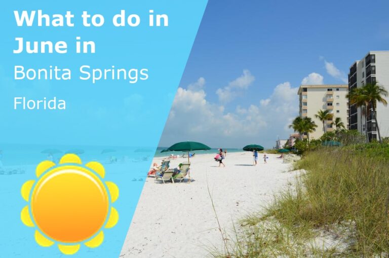 What to do in June in Bonita Springs, Florida - 2023