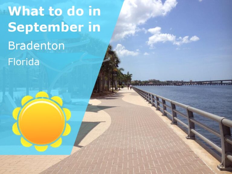 What to do in September in Bradenton, Florida - 2024