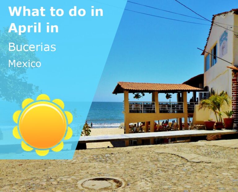 What to do in April in Bucerias, Mexico - 2023