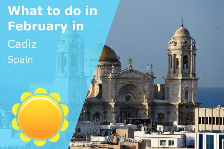 What to do in February in Cadiz, Spain - 2024