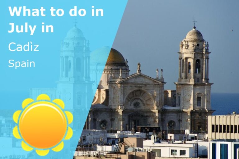 What to do in July in Cadiz, Spain - 2024