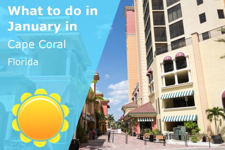 What to do in January in Cape Coral, Florida - 2024