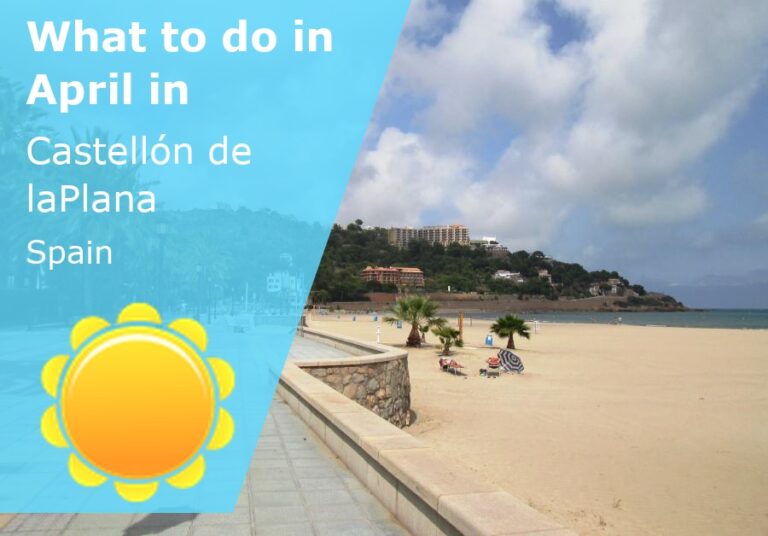 What to do in April in Castellon de la Plana, Spain - 2026