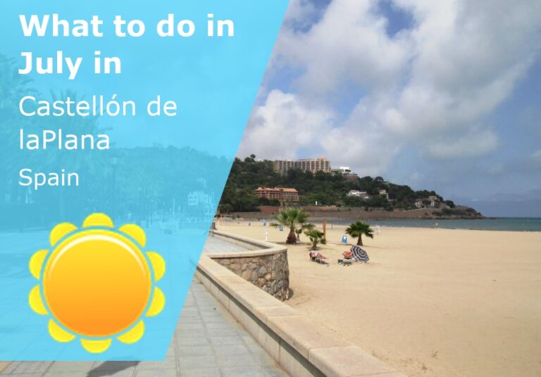 What to do in July in Castellon de la Plana, Spain - 2024