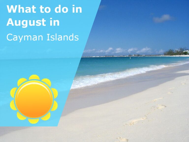 What to do in August in The Cayman Islands - 2023