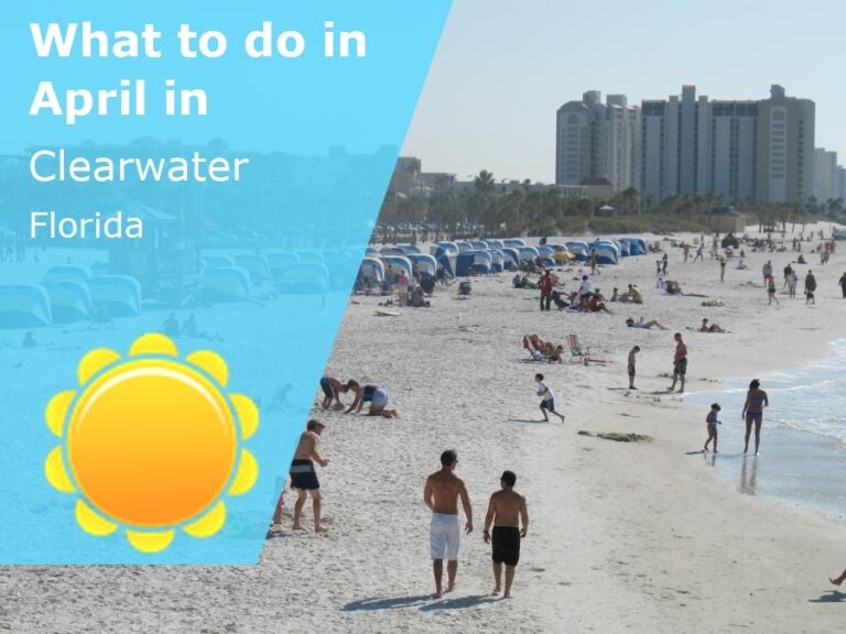 What to do in April in Clearwater, Florida - 2024
