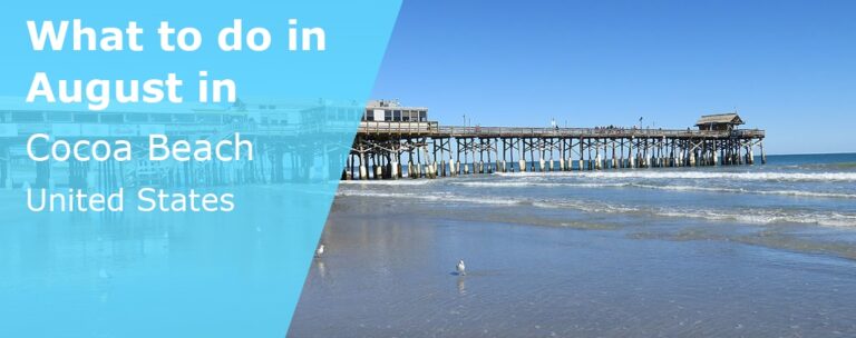 What to do in August in Cocoa Beach, Florida - 2024