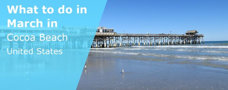 What to do in March in Cocoa Beach, Florida - 2023