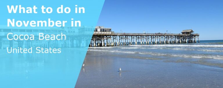 What to do in November in Cocoa Beach, Florida - 2023