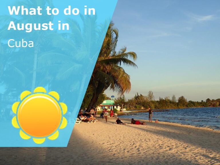 What to do in August in Cuba - 2023