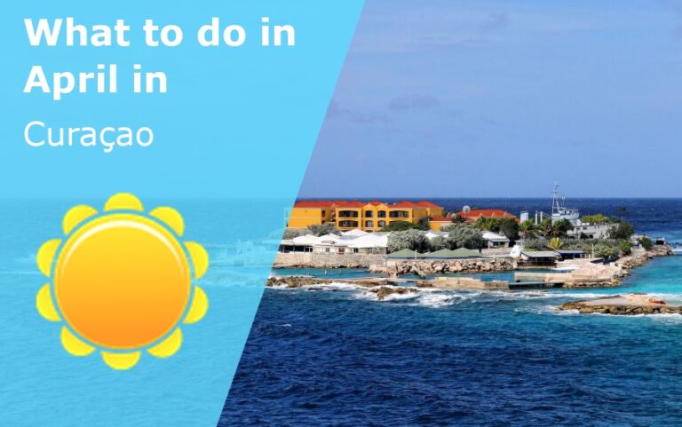 What to do in April in Curacao - 2023