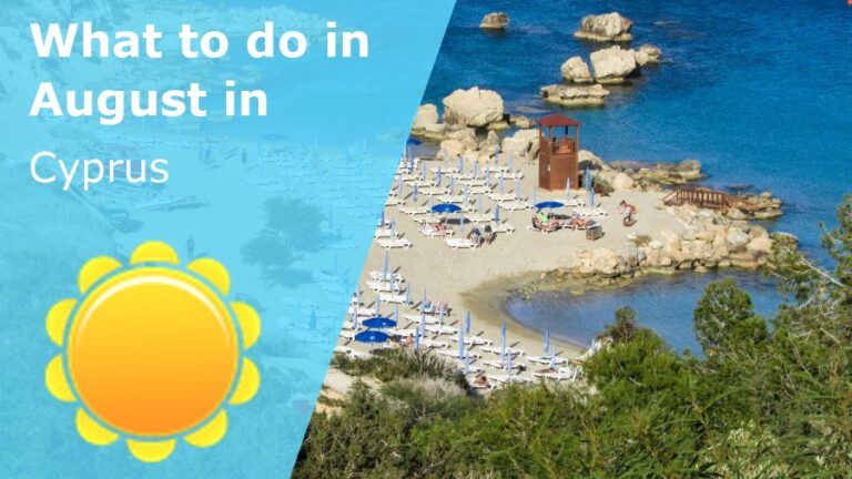 What to do in August in Cyprus - 2023