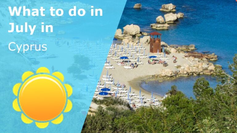 What to do in July in Cyprus - 2023