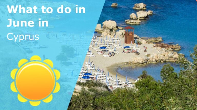 What to do in June in Cyprus - 2023