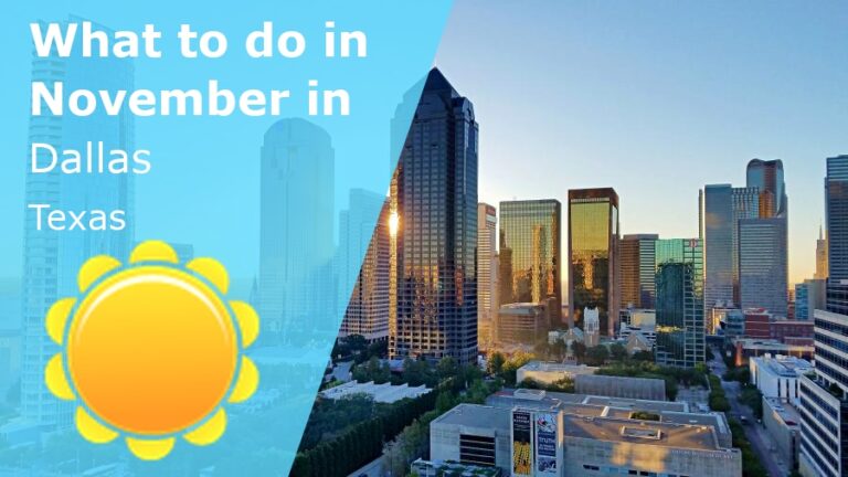 What to do in November in Dallas, Texas - 2023