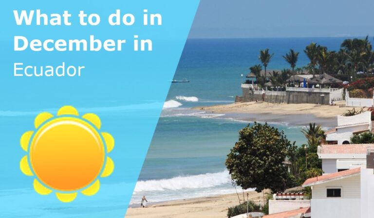 What to do in December in Ecuador - 2023