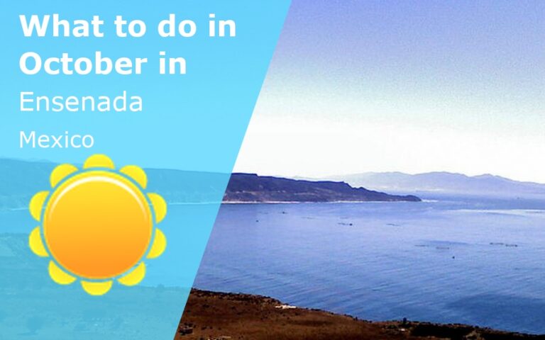 What to do in October in Ensenada, Mexico - 2024