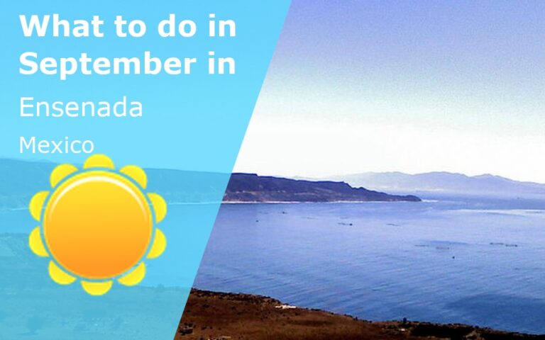 What to do in September in Ensenada, Mexico - 2024