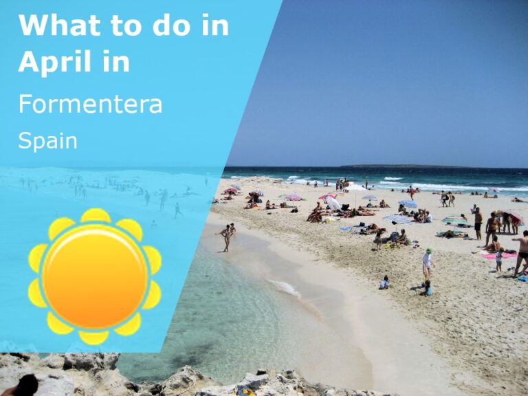What to do in April in Formentera, Spain - 2023