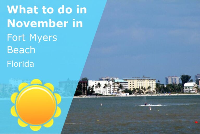 What to do in November in Fort Myers Beach, Florida - 2024