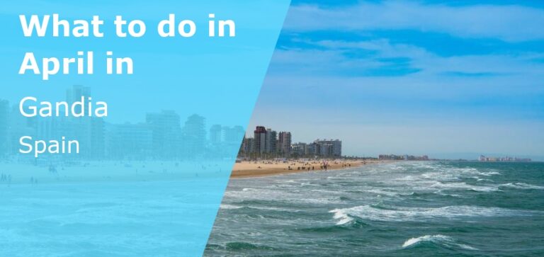 What to do in April in Gandia, Spain - 2024